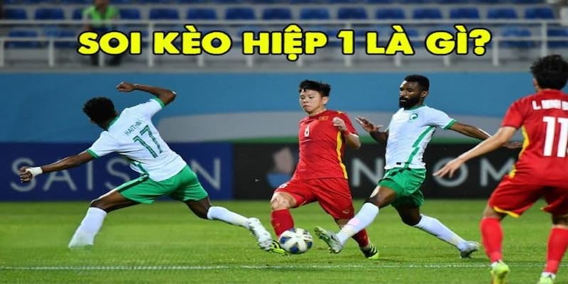 Lý do nên tập trung cách soi kèo hiệp 1 tại W88