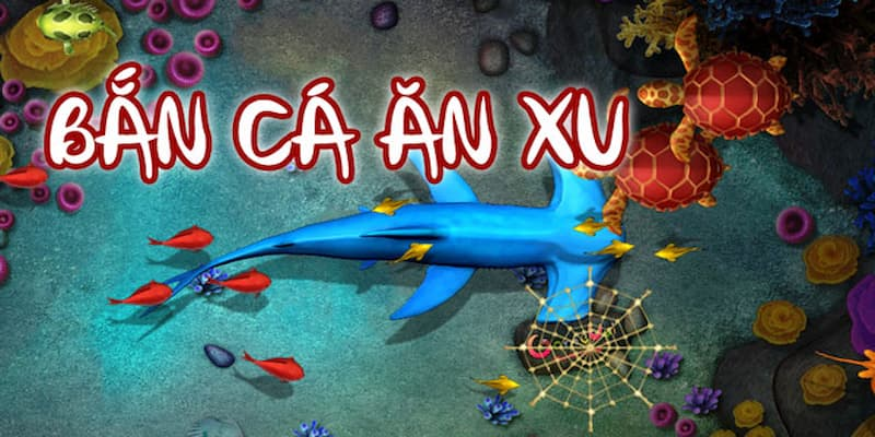 Bắn Cá Ăn Xu W88VT – Trải Nghiệm Đại Dương Săn Thưởng, Thắng Lớn Mỗi Ngày
